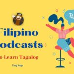 Filipino Language Podcasts and Audiobooks: Learning on the Go