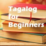 Essential Filipino Vocabulary for Beginners: Common Words and Phrases